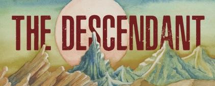 The Descendant" sci-fi novel title banner with bold red text over a surreal alien mountain landscape and a rising sun, used as the series branding header.